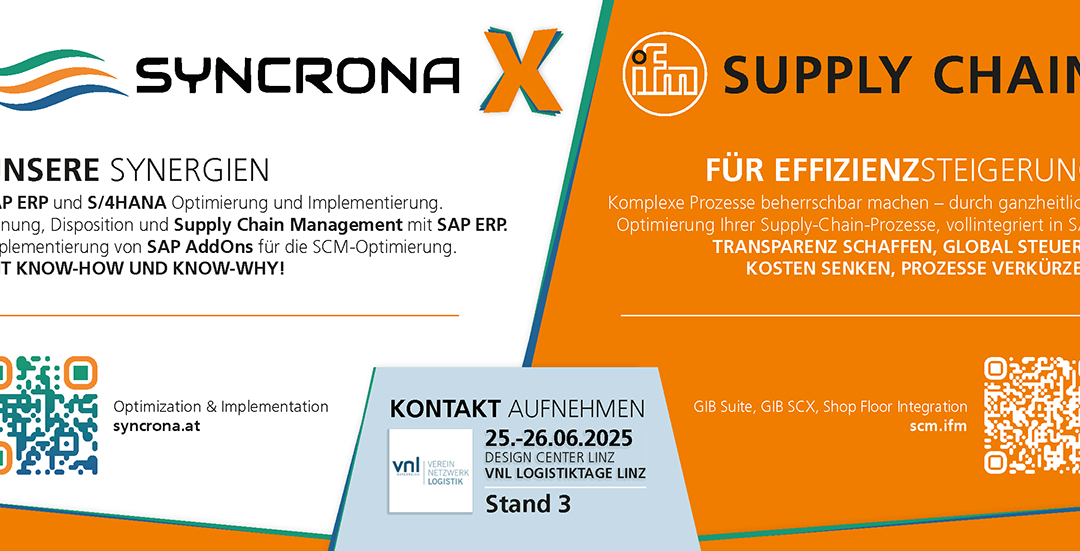 Planen und effizient steuern ⚙️ SYNCRONA und ifm supply chain solutions am Österreichischen Logistiktag 2025